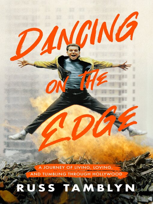 Title details for Dancing on the Edge by Russ Tamblyn - Wait list